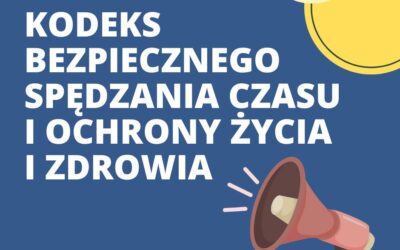 Kodeks bezpiecznego spędzania czasu i ochrony życia i zdrowia