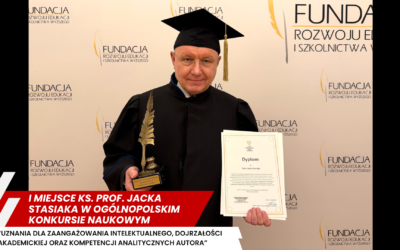 I miejsce ks. prof. Jacka Stasiaka w ogólnopolskim konkursie naukowym