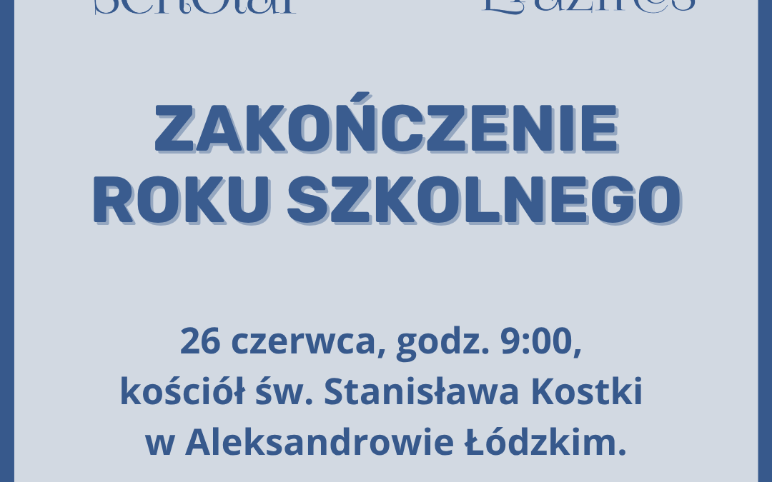 Zakończenie roku szkolnego 2025/2026