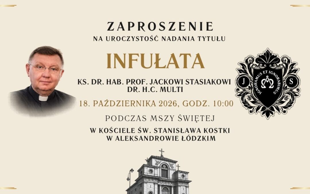 Nasz Dyrektor otrzyma godność infułata! Zaproszenia na uroczystość